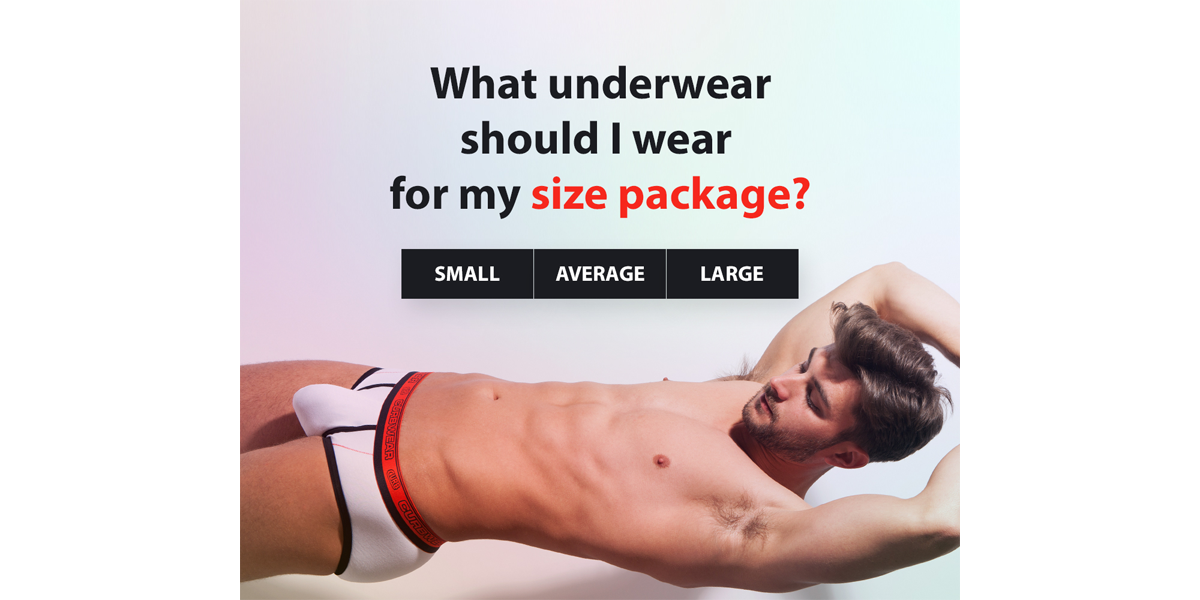 Underwear for small, average and large packages